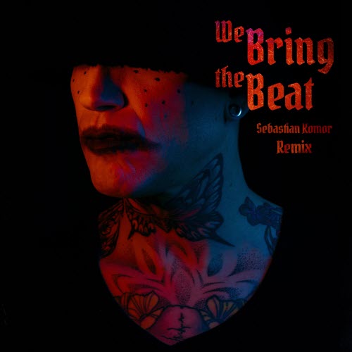 Aesthetic Perfection - We Bring The Beat (Sebastian Komor Remix) (2026) [Single]