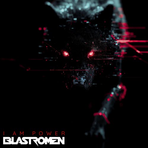 Blastromen - I Am Power (2026) [Single]