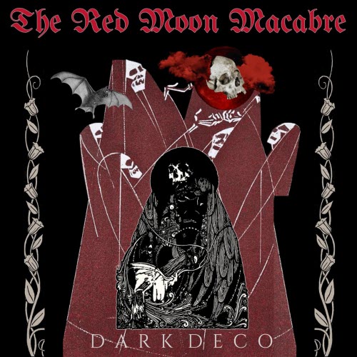 The Red Moon Macabre - Dark Deco (2026) [EP]