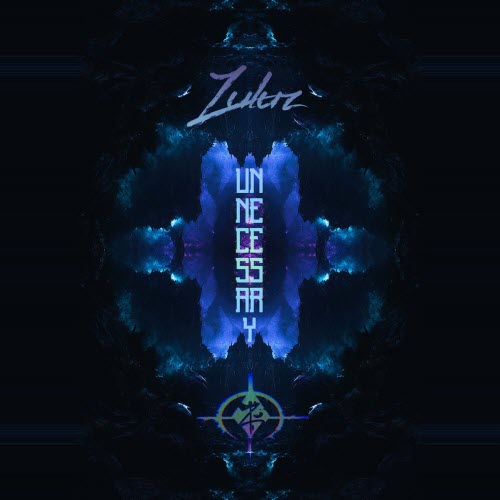 ZuluZ - Unnecessary (2026) [EP]
