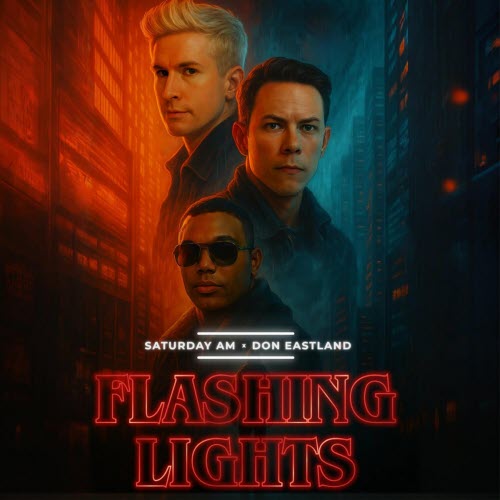 Saturday AM - Flashing Lights (2025) [Single]