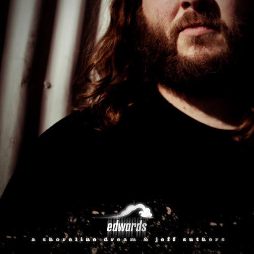 A Shoreline Dream - Edwards (2026) [Single]