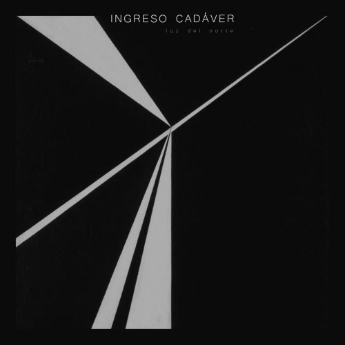 Ingreso Cadáver - Luz Del Norte (2026) [EP]