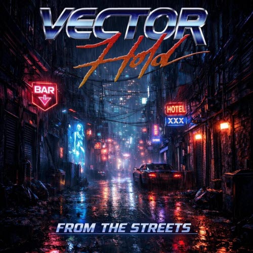 Vector Hold - From The Streets (2026) [EP]