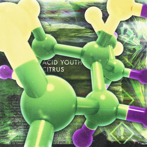 Acid Youth - Citrus (2021) [EP]
