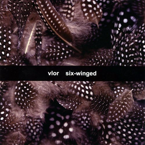 Vlor - Six-Winged (2009)