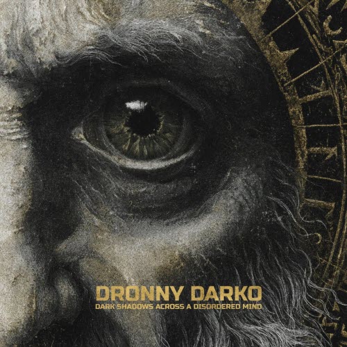 Dronny Darko - Dark Shadows Across A Disordered Mind (2026)