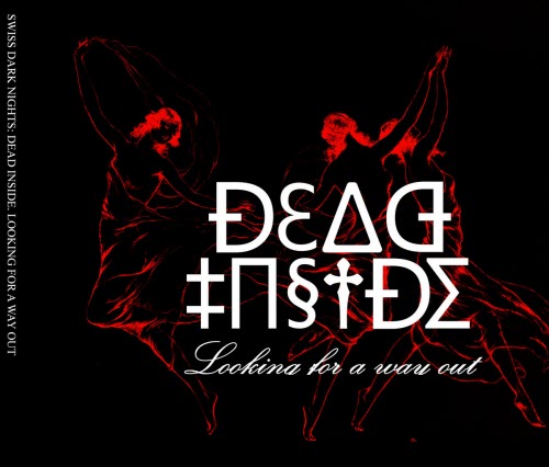 Dead Inside - Looking For A Way Out (2025)
