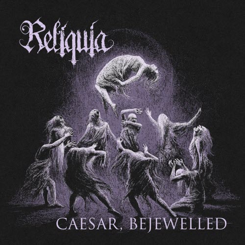 Reliquia - Caesar, Bejewelled (2026) [Single]