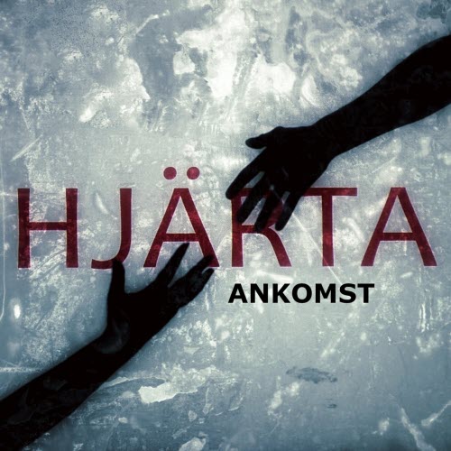 Ankomst - Hjärta (2026) [Single]