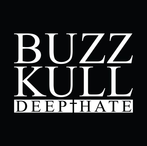 Buzz Kull - Deep Hate (2026) [EP]