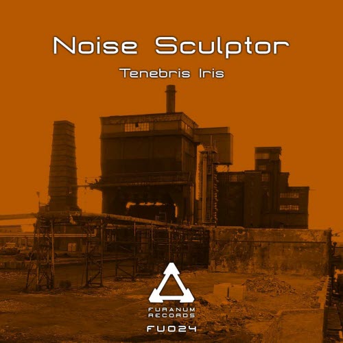 Noise Sculptor - Tenebris Iris (2026)