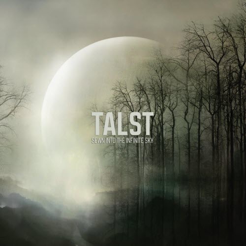 Talst - Sewn Into The Infinite Sky (2026)