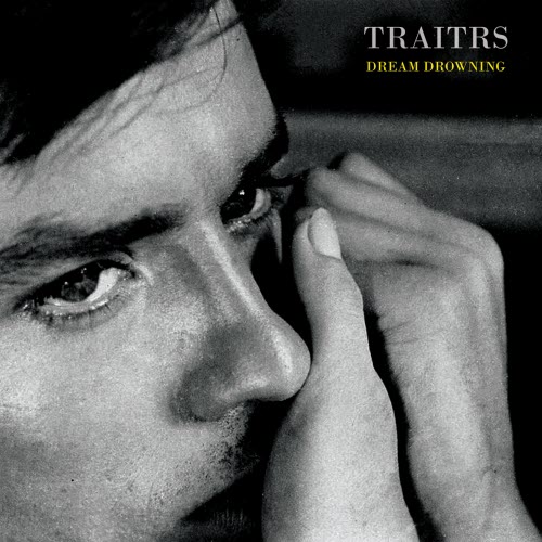 Traitrs - Dream Drowning (2026) [Single]