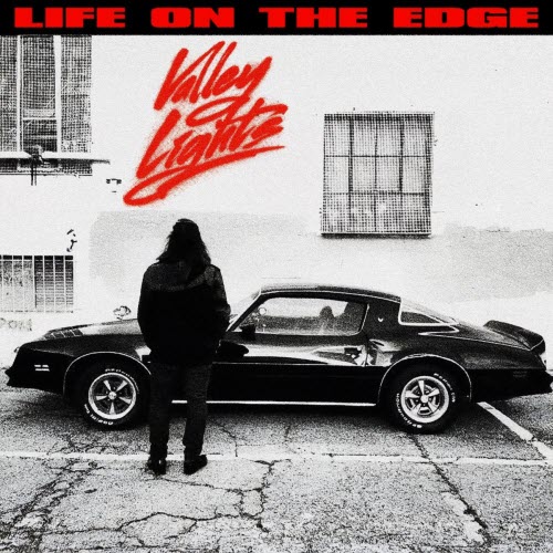 Valley Lights - Life On The Edge (2026) [Single]