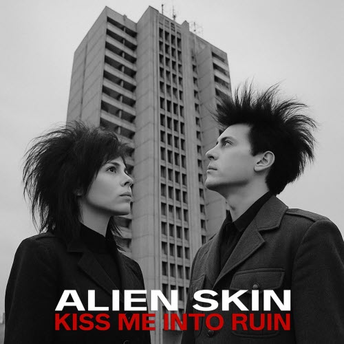 Alien Skin - Kiss Me Into Ruin (2026) [EP]
