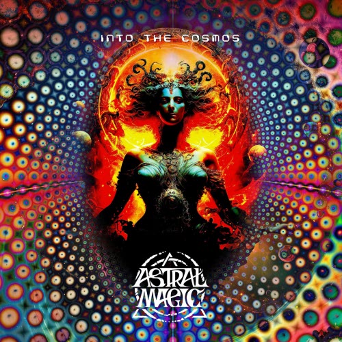 Astral Magic - Into The Cosmos (2026)