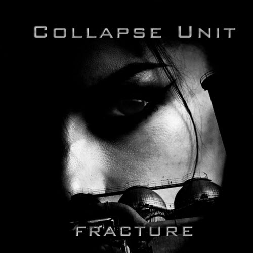 Collapse Unit - Fracture (2026) [Single]