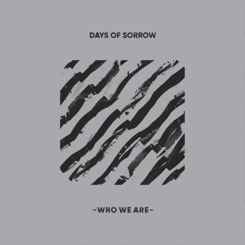 Days Of Sorrow - Who We Are (2026) [Single]