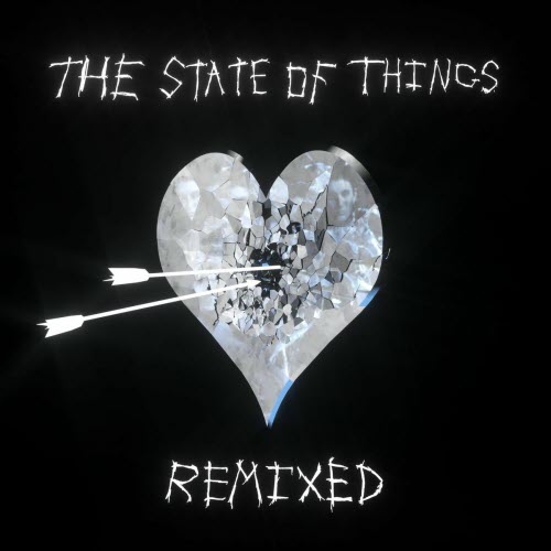 Lucia & The Best Boys - The State Of Things (Remixed) (2021) [EP]