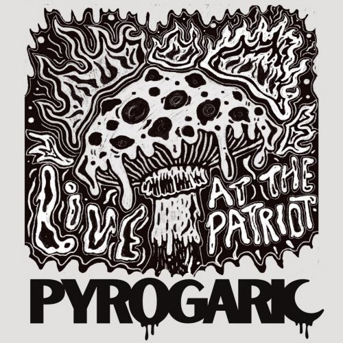 Pyrogaric - Pyrogaric: Live At The Patriot (2026) [EP]