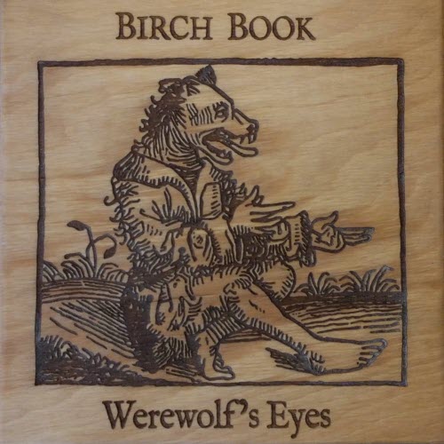 Birch Book - Werewolf's Eyes (2018) [Single]