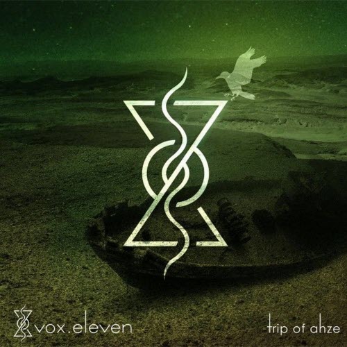 Vox.Eleven - Trip Of Ahze (2026) [Single]