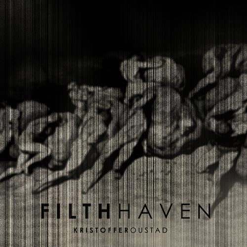 Kristoffer Oustad - Filth Haven (2015)