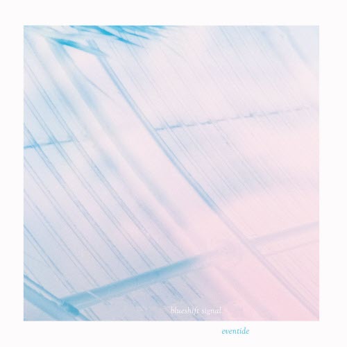 Blueshift Signal - Eventide (2025)