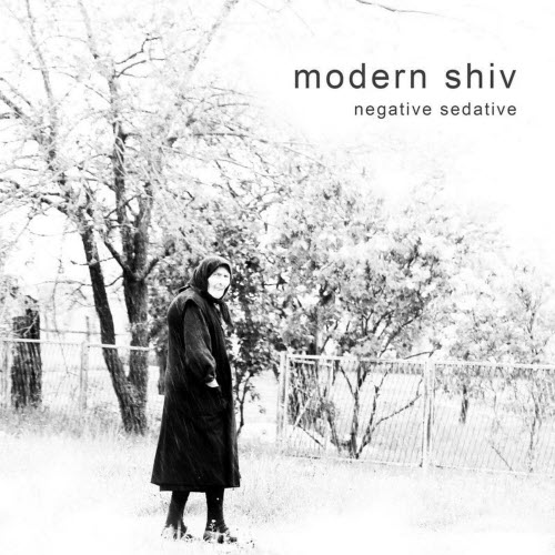 Modern Shiv - Negative Sedative (2025) [EP]