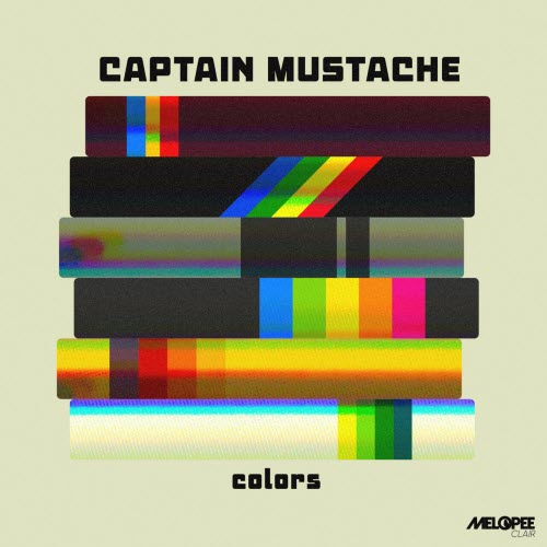 Captain Mustache - Colors (2026) [Single]
