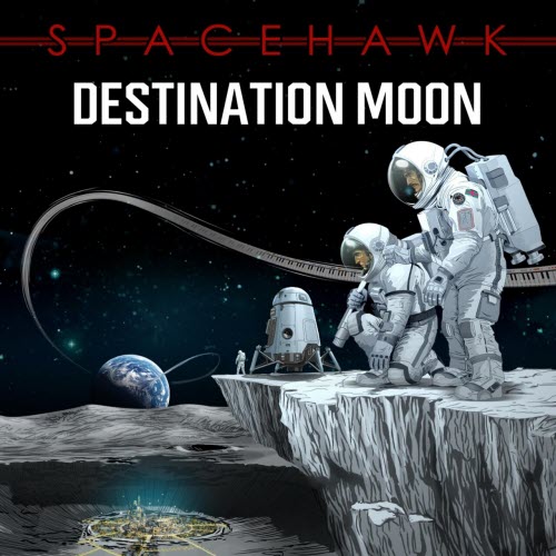 Spacehawk - Destination Moon (2026)