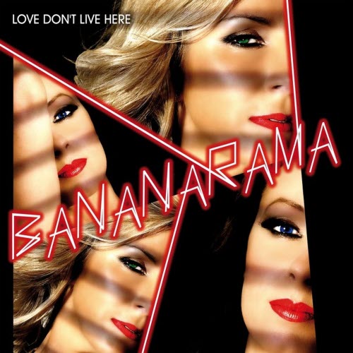 Bananarama - Love Don't Live Here (2026) [EP Reissue]