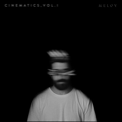 Melov - Cinematics Vol. I (2020)