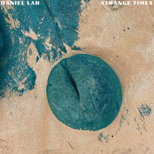 Daniel Lah - Strange Times (2026) [Single]