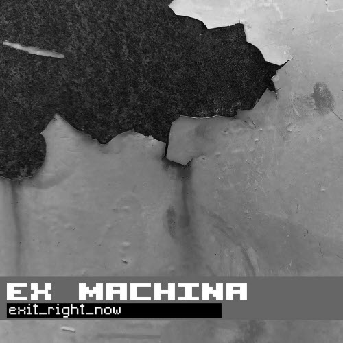 Ex Machina - Exit Right Now (2022) [Single]
