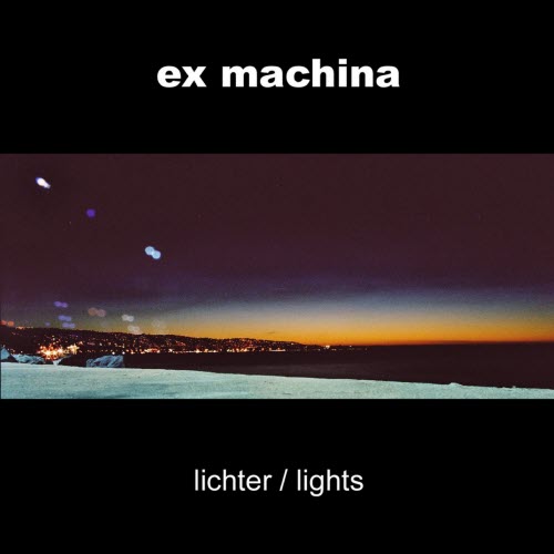 Ex Machina - Lichter / Lights (2006)