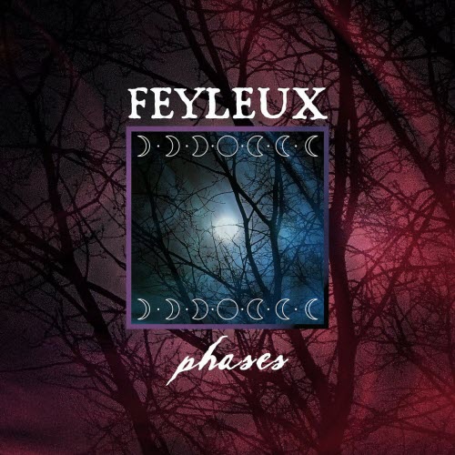 Feyleux - Phases (2026) [EP]