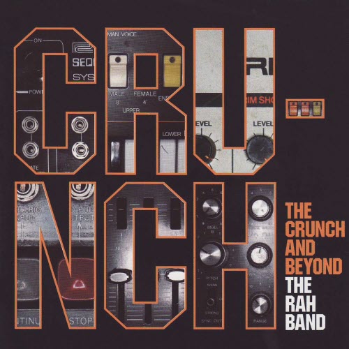 The RAH Band - The Crunch And Beyond (2006) [Reissue]