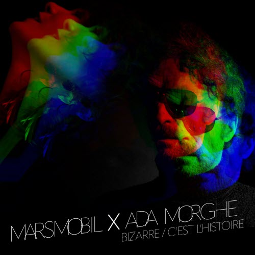 Marsmobil - Bizarre / C'est L'histoire (2026) [Single]
