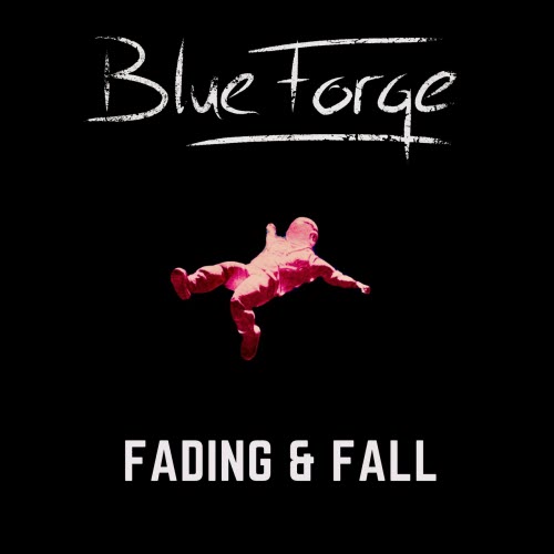 BlueForge - Fading & Fall (2020) [EP]