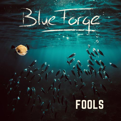 BlueForge - Fools (2020) [EP]