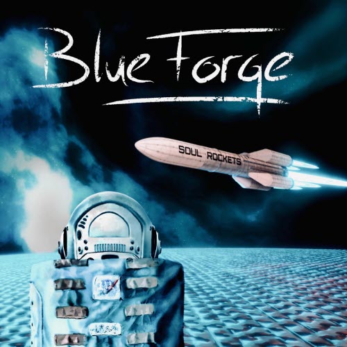BlueForge - Soul Rockets (2021)