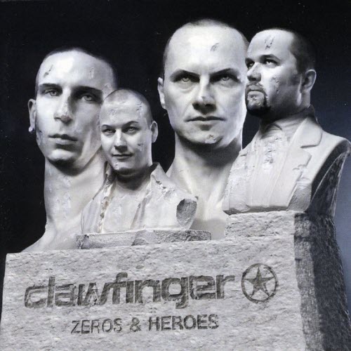 Clawfinger - Zeros & Heroes (Limited Edition) (2003)