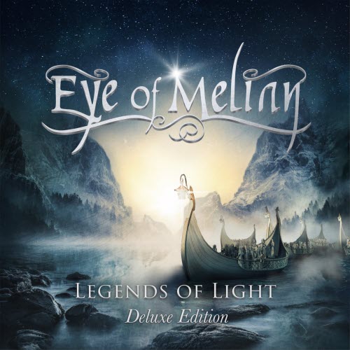 Eye Of Melian - Legends Of Light (Deluxe Edition) (2023) [2CD]