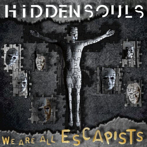 Hidden Souls - We Are All Escapists (2023) [EP]
