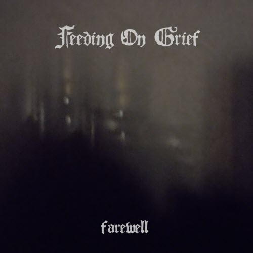 Feeding On Grief - Farewell (2026) [Single]