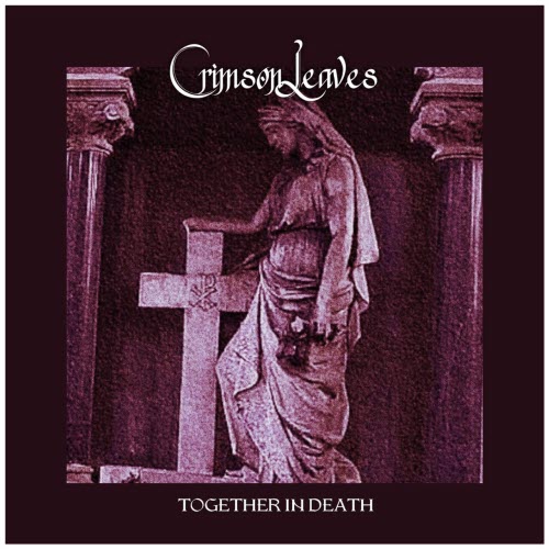 Crimson Leaves - Together In Death (Demos) (2024) [EP]