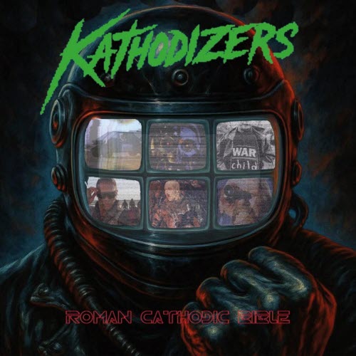 Kathodizers - Roman Cathodic Bible (2026)