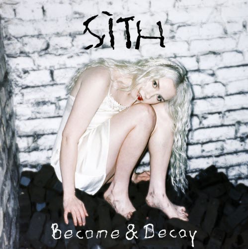 Sìth - Become & Decay (2026) [Single]